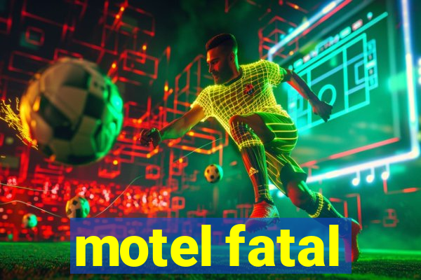 motel fatal